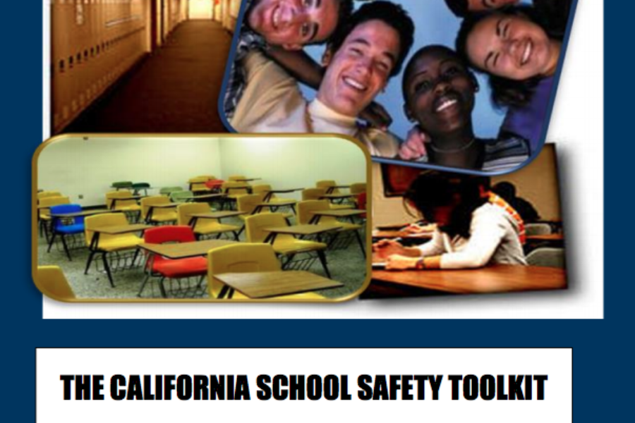 The California School Safety Toolkit First Edition