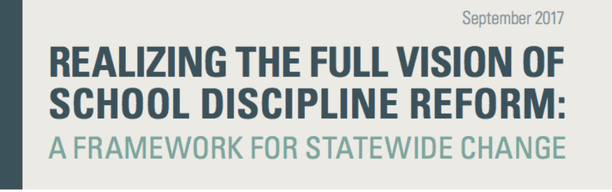 Realizing the Full Vision of School Discipline Reform