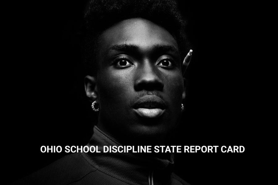 Racial Justice NOW! Ohio Statewide School Discipline Report Card