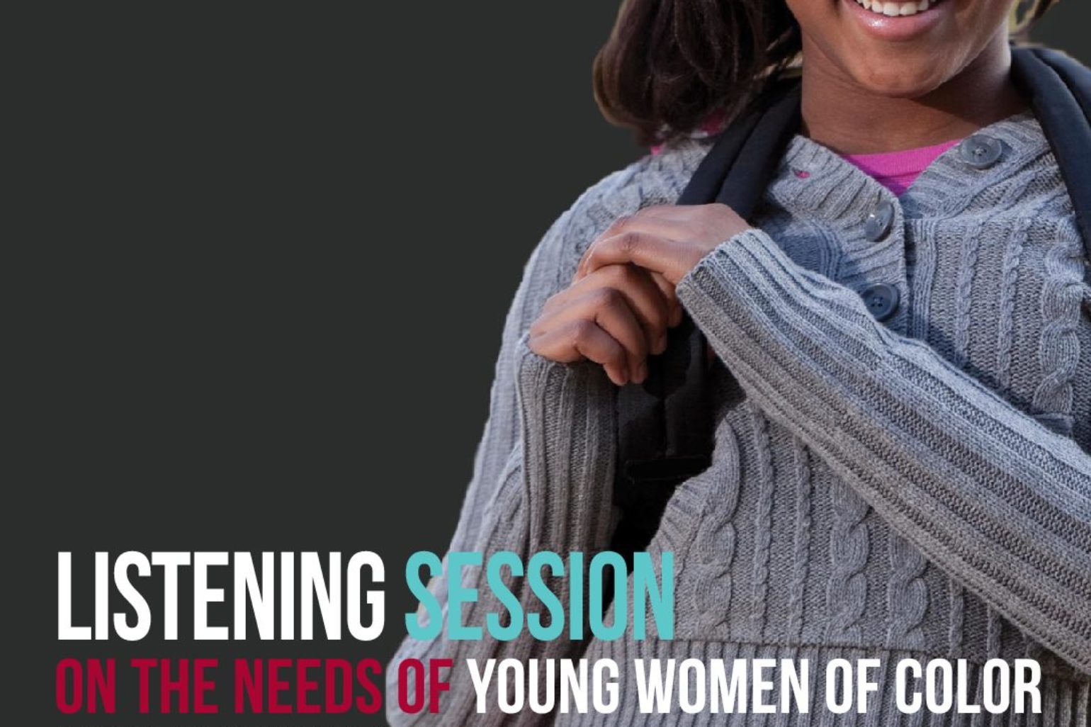 Listening Session on the Needs of Young Women of Color