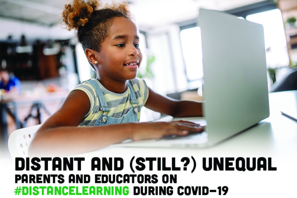 Distant and (still?) Unequal: Parents and Educators on #DistanceLearning during COVID-19