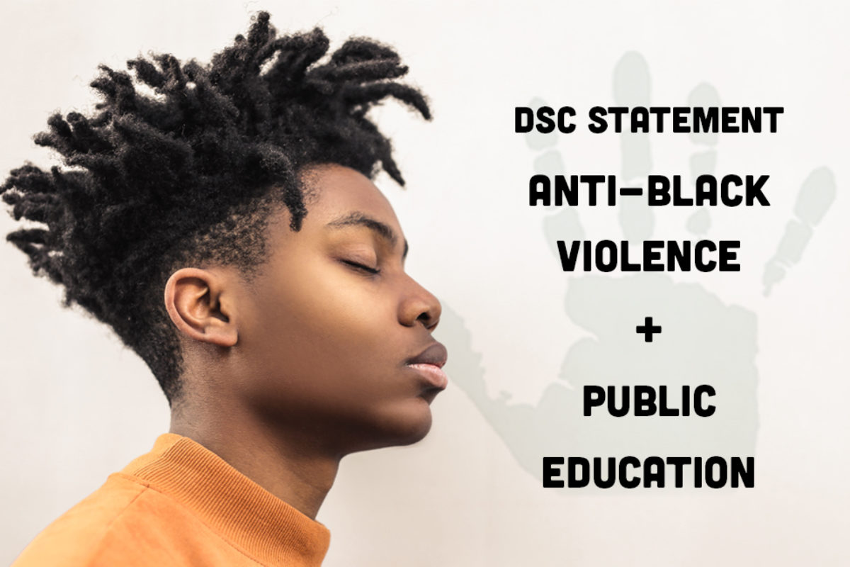 Dignity in Schools Campaign Statement on Anti-Black Violence and Education Justice