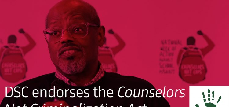 DSC Endorses the Counseling Not Criminalization Act