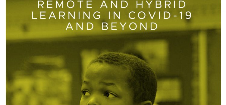 DSC Releases a New Special Report: Lessons Learned for Remote and Hybrid Learning in COVID-19 and Beyond