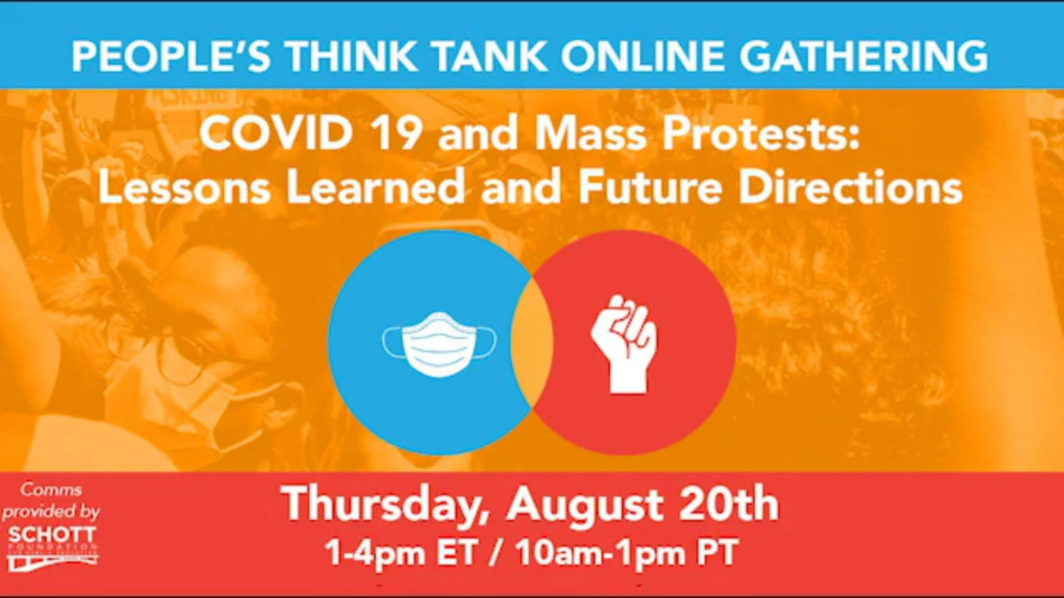 People’s Think Tank: COVID-19 and Mass Protests: Lessons Learned and Future Directions