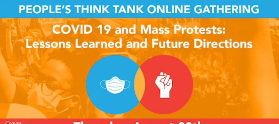 People’s Think Tank: COVID-19 and Mass Protests: Lessons Learned and Future Directions