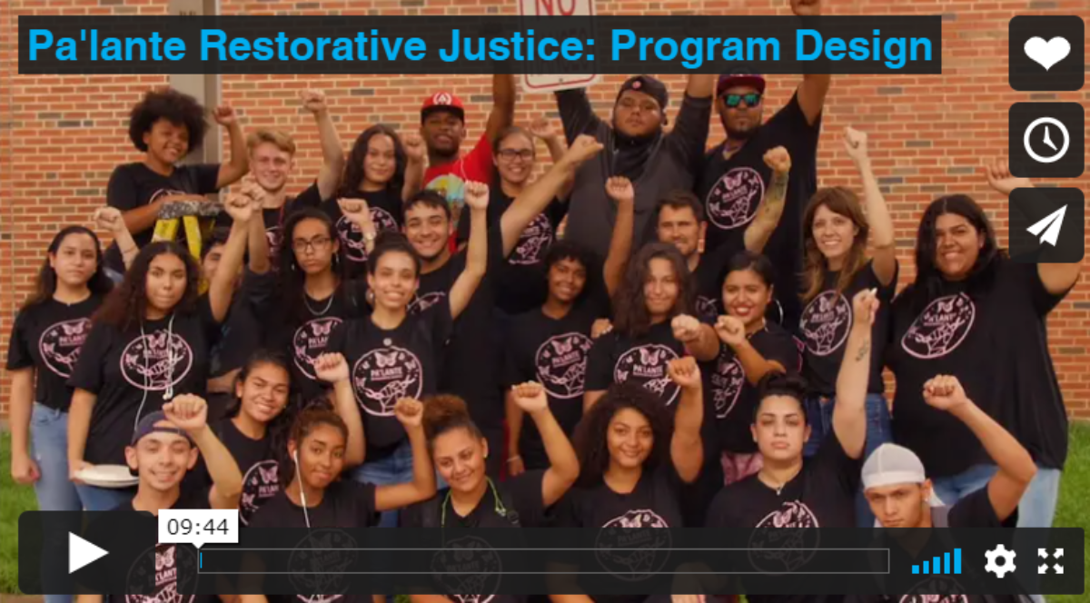 Pa’lante Restorative Justice – Videos: RJ Overview, Circle Practice and other videos