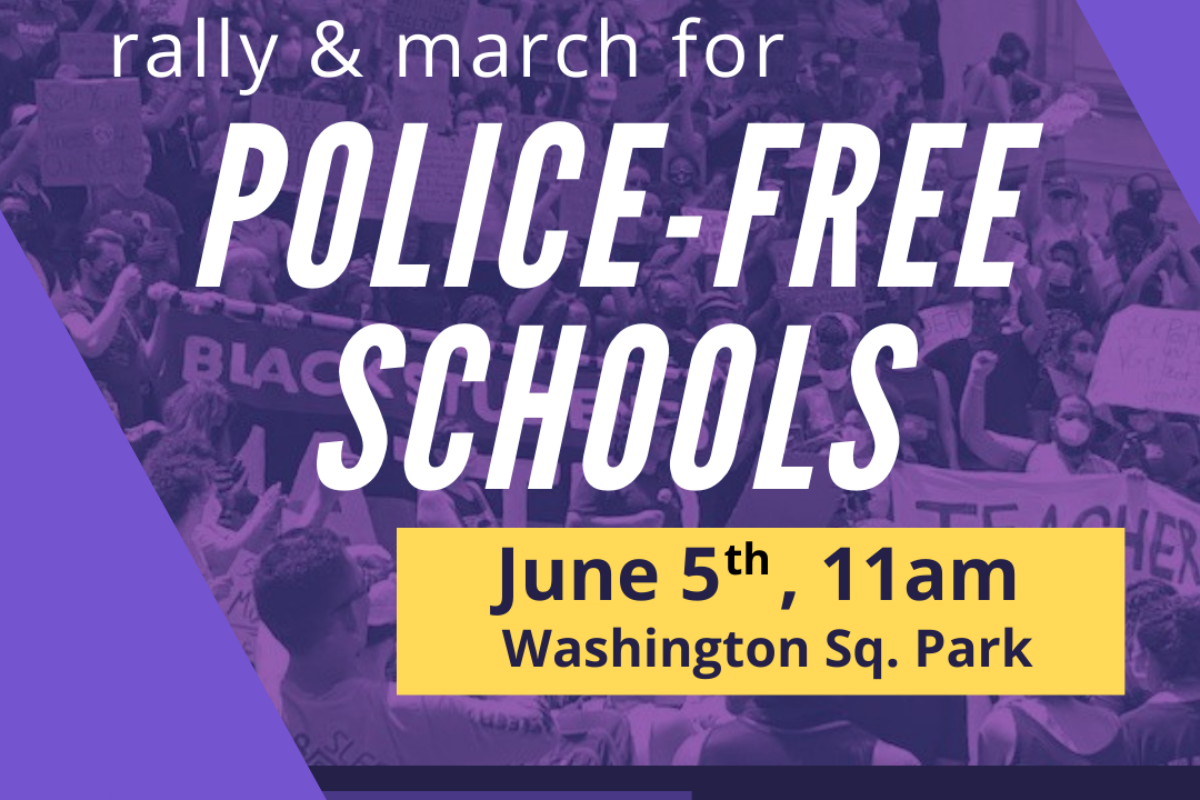 DSC-NY Rally and March for Police-Free Schools on June 5th