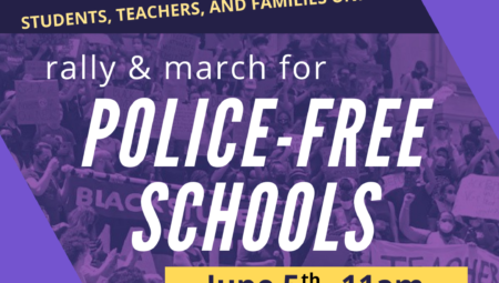 DSC-NY Rally and March for Police-Free Schools on June 5th